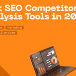 Best SEO Competitor Analysis Tools in 2024